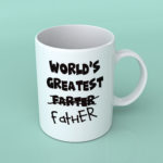 World's greatest Farter Father coffee mug