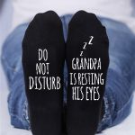 Do not disturb , Grandpa is resting his eyes custom socks