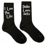 I love you like Dobby Loves socks