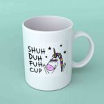 Shuh duh fuh cup white coffee mug