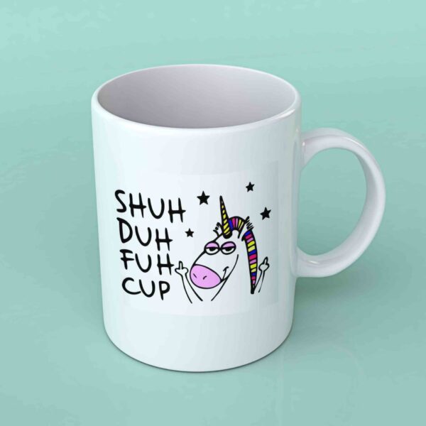 Shuh duh fuh cup white coffee mug