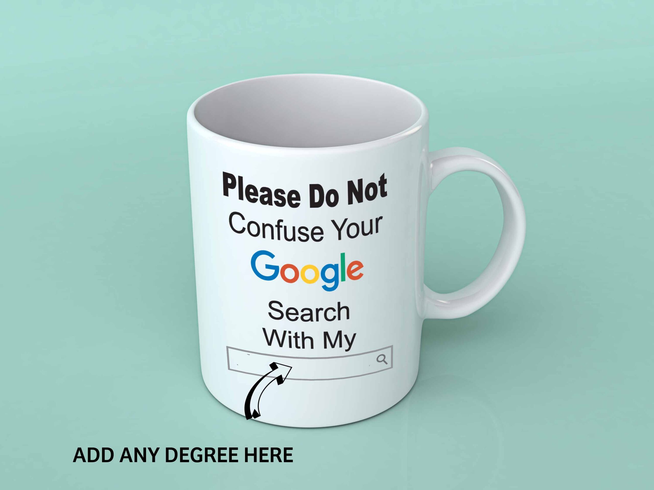 Please don't confuse your google search white coffee mug