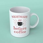 Nightmare before coffee mug