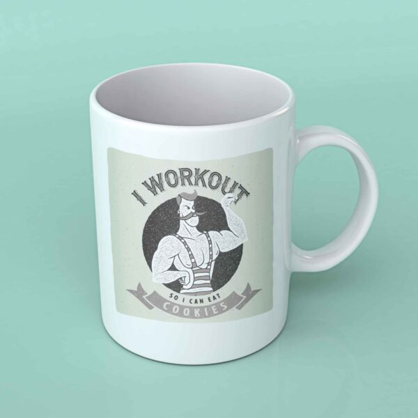 I workout so I can eat cookies mug