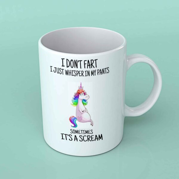 I don't fart i just whisper in my pants coffee mug