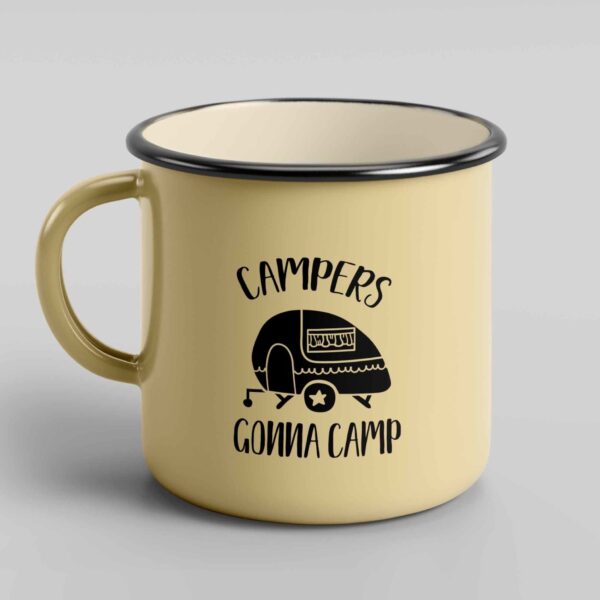 Campers gonna camp enamel tin coffee mug cup