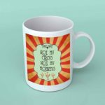 Not my circus not my monkeys coffee mug