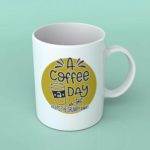 A coffee a day coffee mug