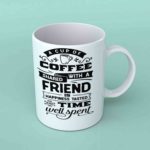 A cup of coffee shared Coffee mug