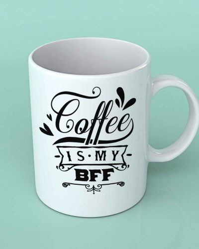 Coffee is my BFF coffee mug
