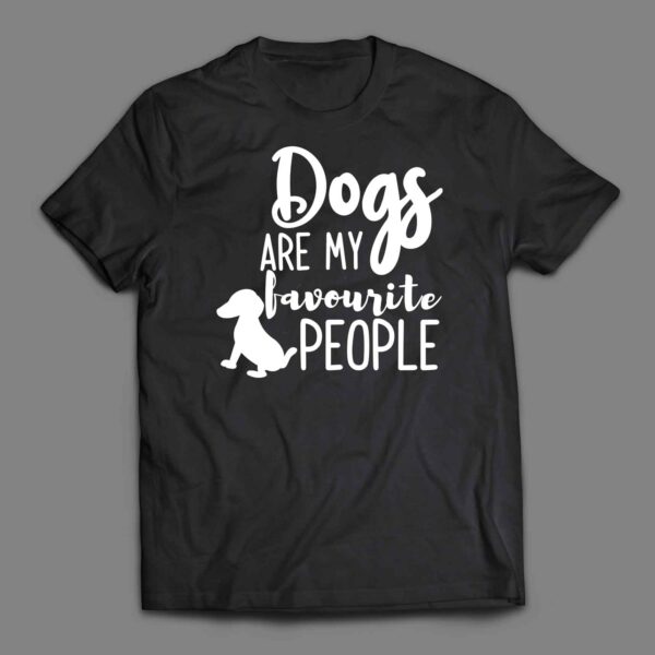 Dogs Are My Favourite People T-shirt