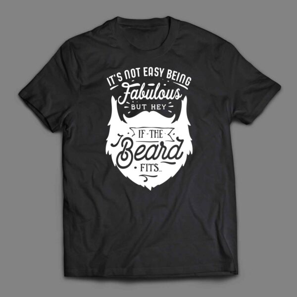 Fabulous Beard T-shirt