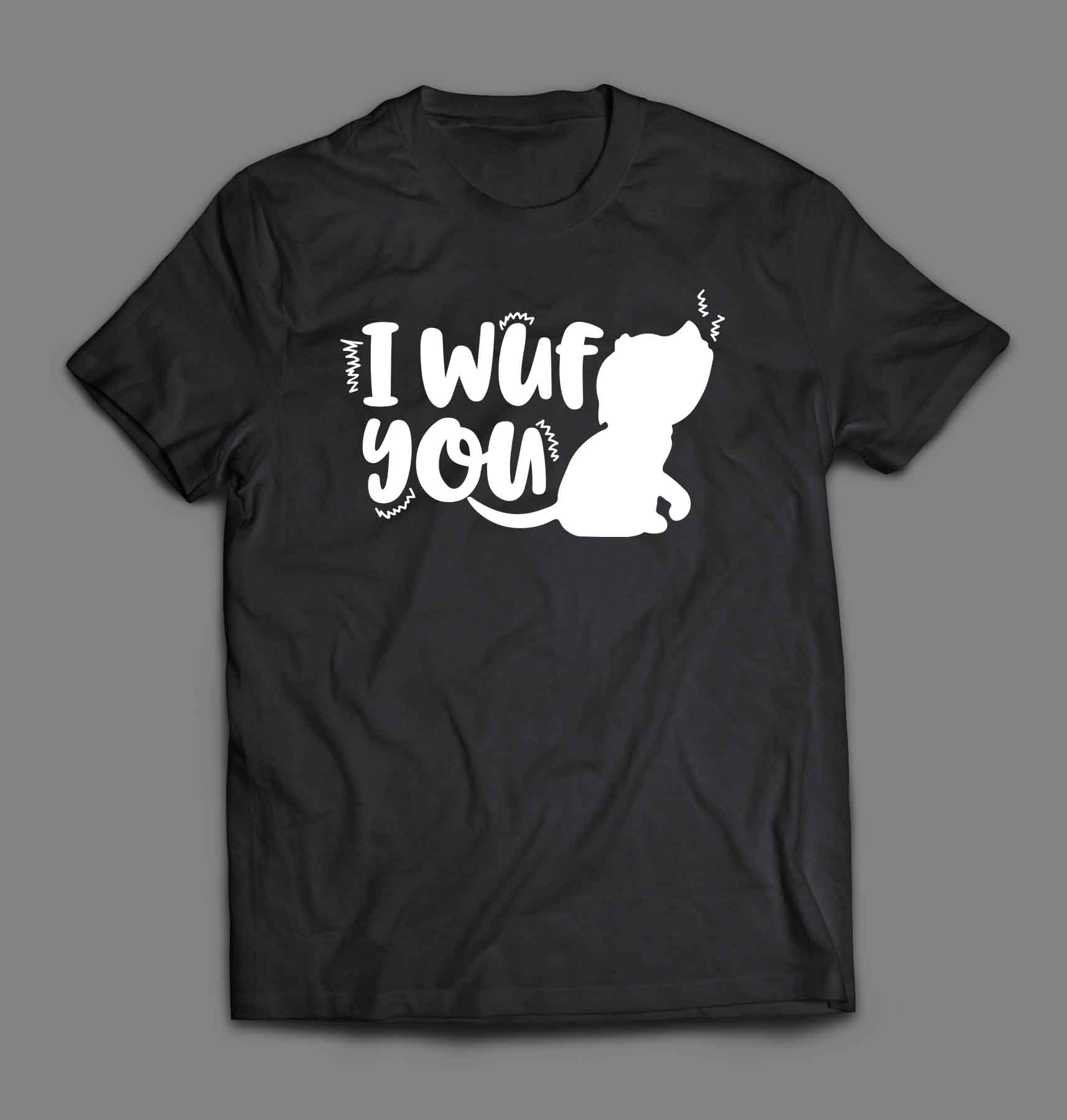 I Wuf You Dog T-shirt