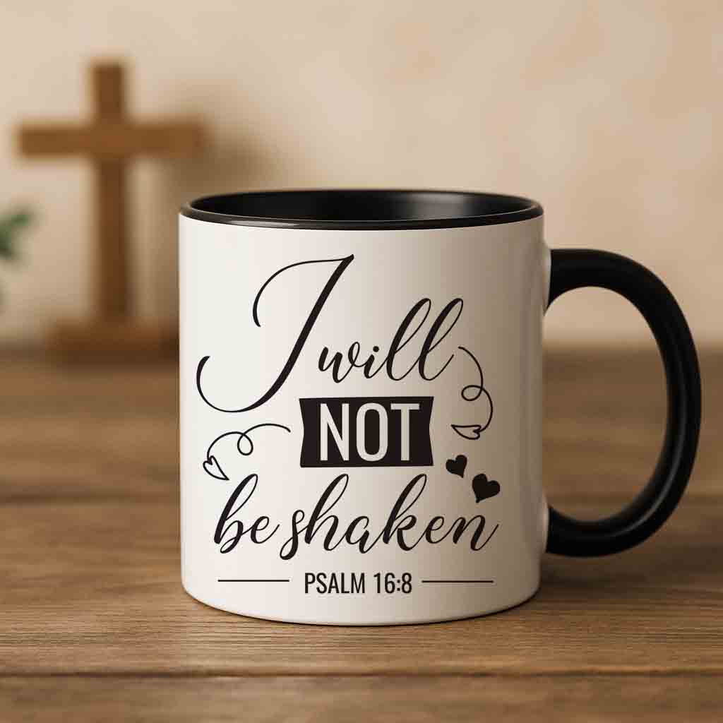 I will not be shaken coffee mug
