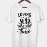 Losing my mind one kid at a time T-shirt
