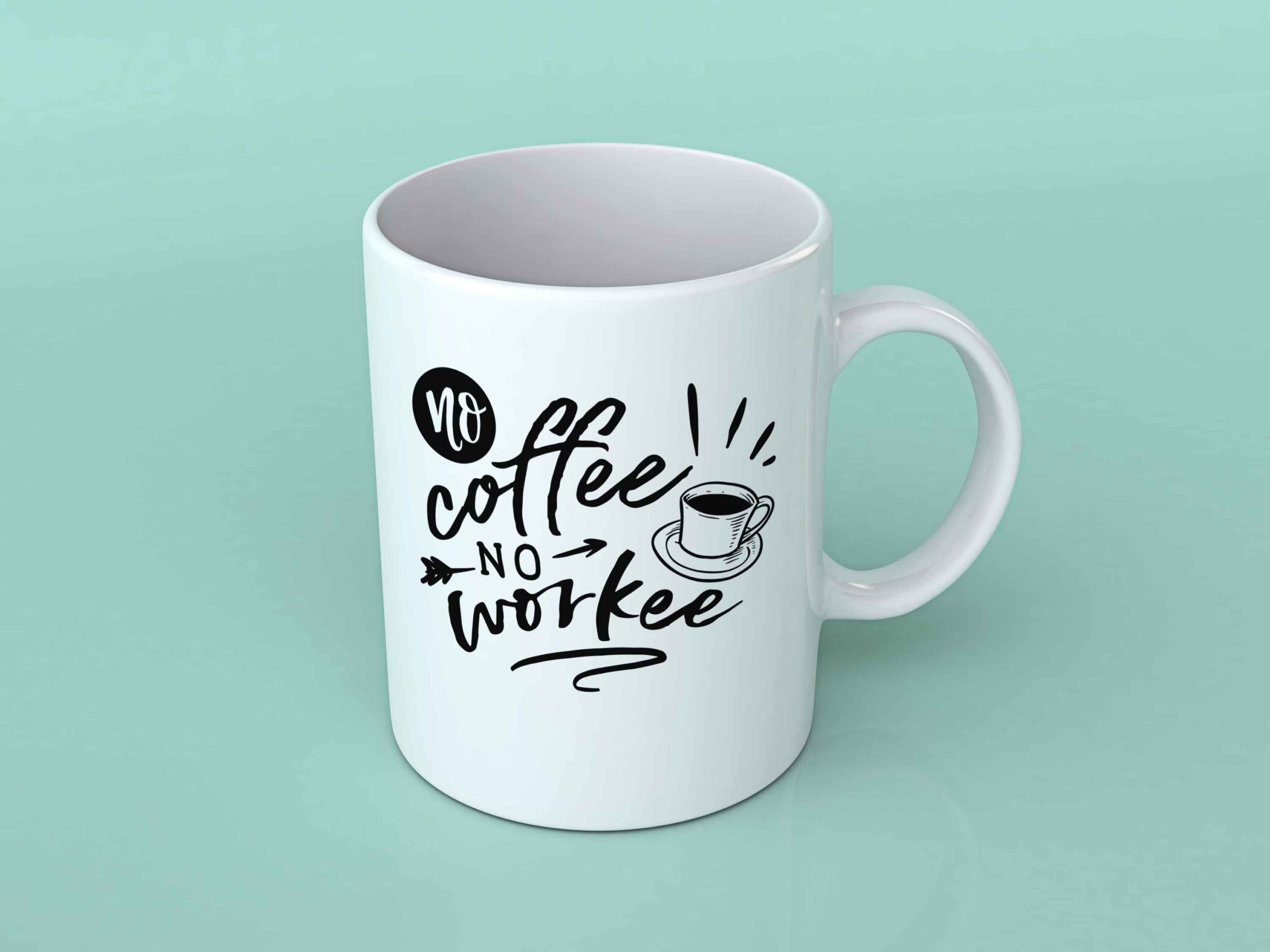 No coffee No workee Coffee mug