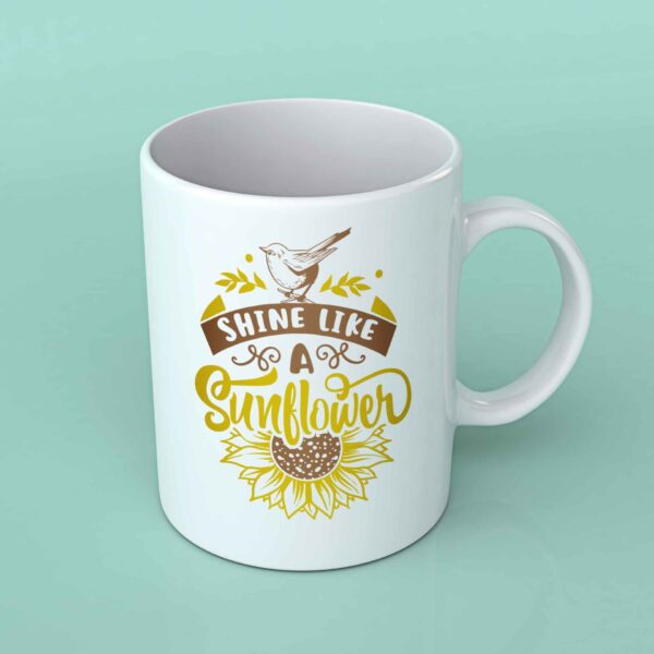 Shine like a sunflower coffee mug
