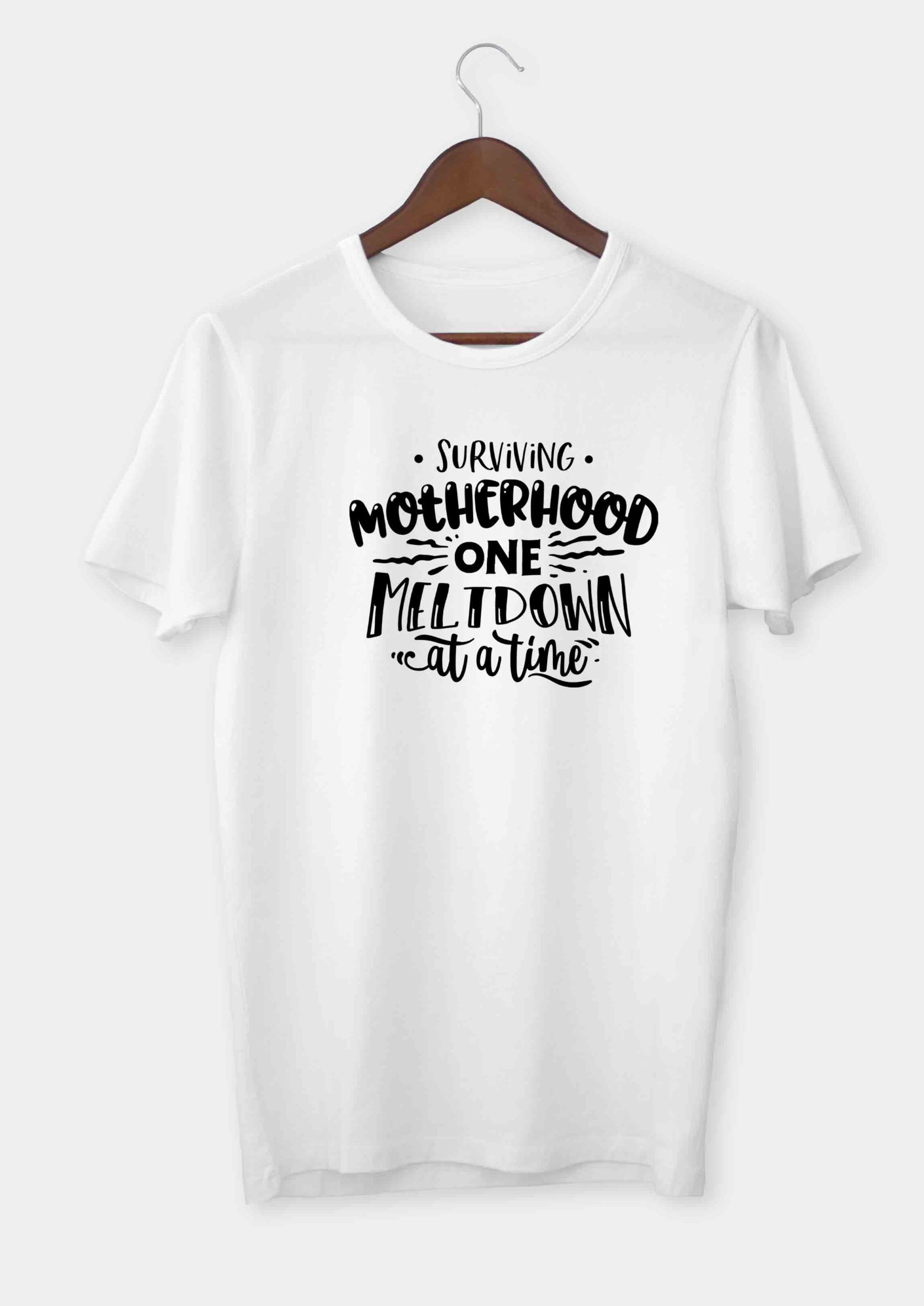 Surviving motherhood one meltdown T-shirt