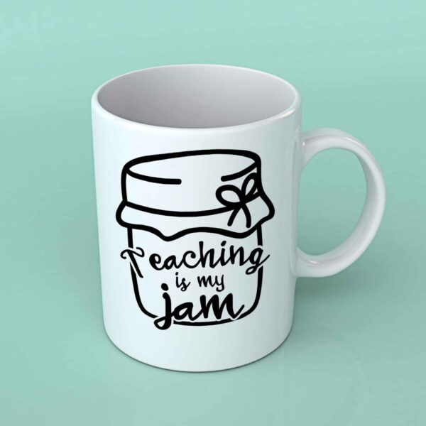 Teaching is my Jam coffee mug