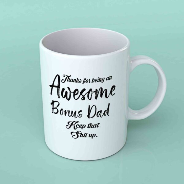 Thanks for being an awesome bonus dad