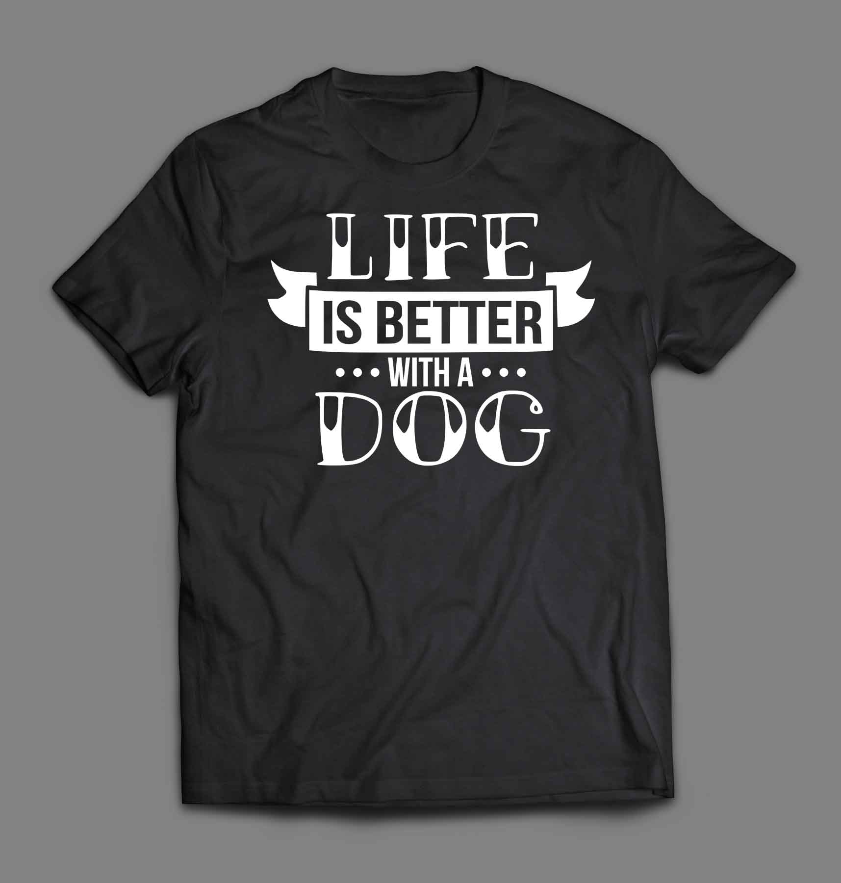 Life is better with a dog 2 Tshirt
