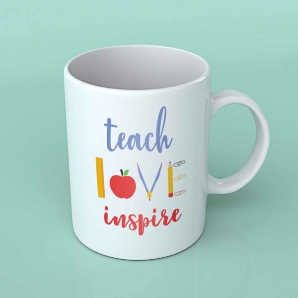 teach love inspire coffee mug