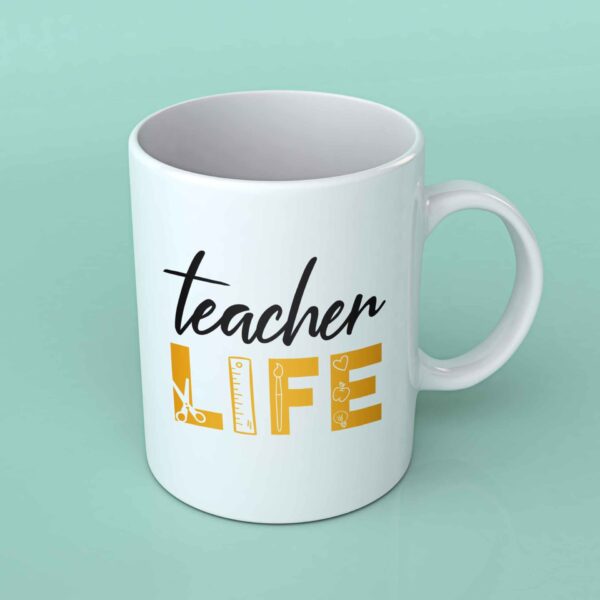 teacher life coffee mug
