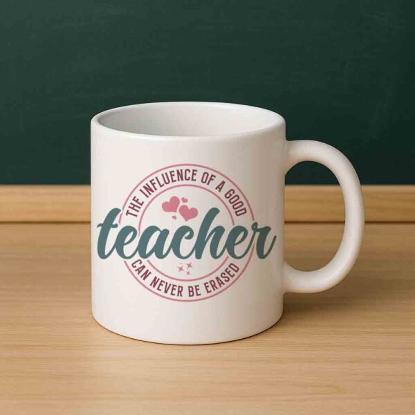 The Influence of a Good Teacher Mug