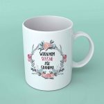 When Mom says no ask Grandma coffee mug
