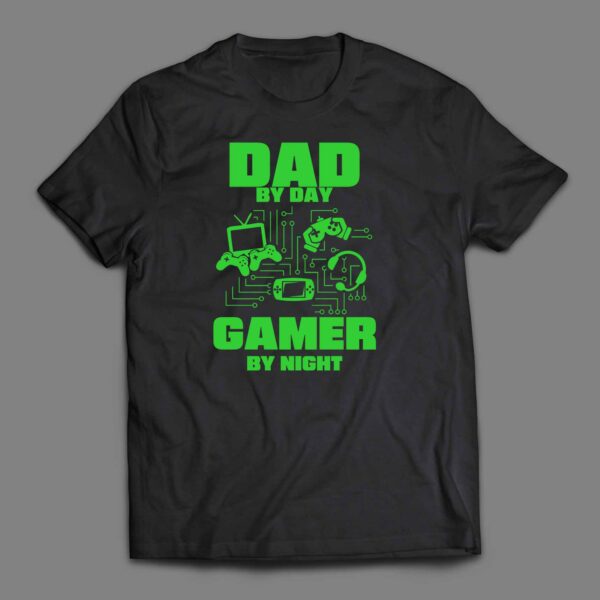 Dad by Day gamer by night T-shirt
