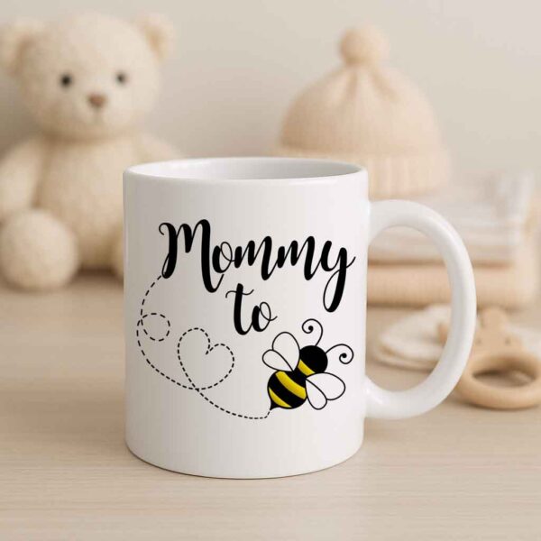 Mommy to bee coffee mug