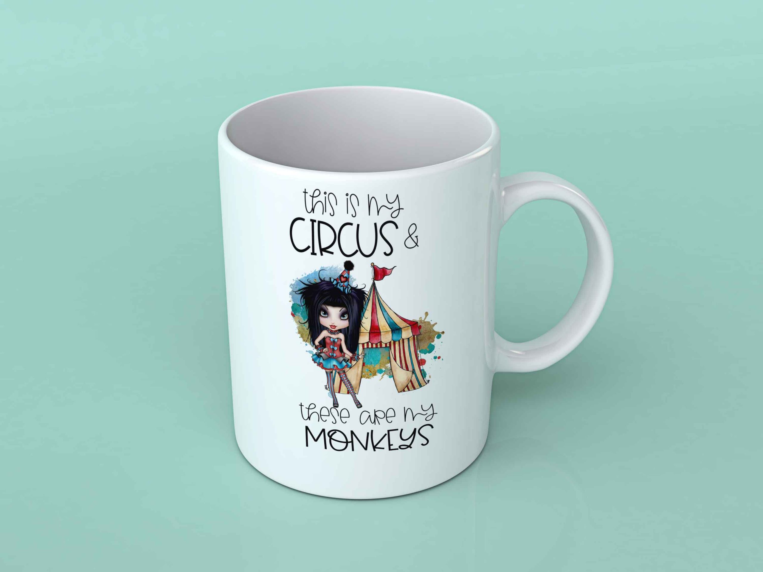This is my Circus these are my monkeys coffee mug