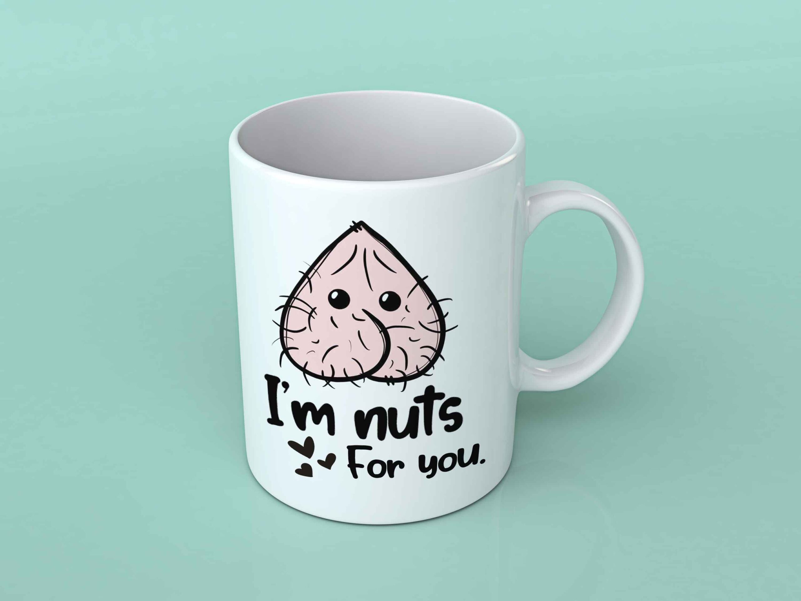 I'm nuts for you coffee mug