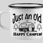 Just an old Happy camper enamel mug