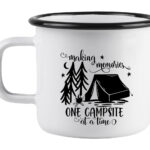 Making memories one campsite at a time enamel mug