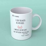 I Love you with my boobies coffee mug