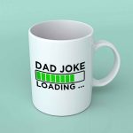 Dad Joke loading coffee mug