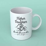 Father and Daughter Best friends coffee mug