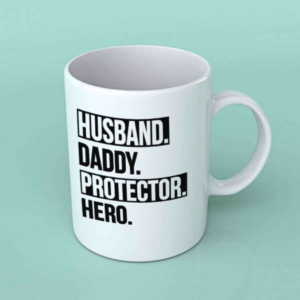 Husband Daddy Protector Hero coffee mug