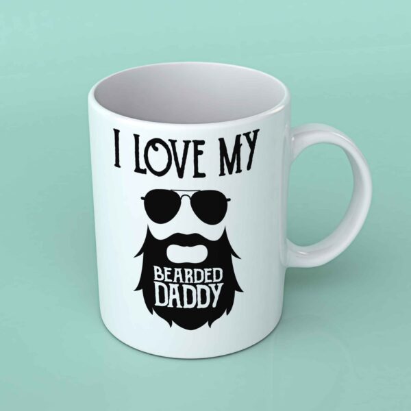 I Love my Bearded Daddy coffee mug