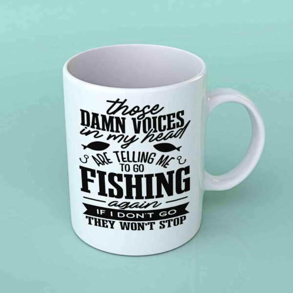Those damn voices fishing coffee mug
