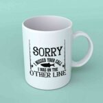 Sorry I missed your call fishing coffee mug
