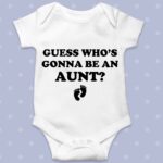 Guess who is gonna be an aunt baby grow