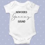 How does Granny sound baby grow