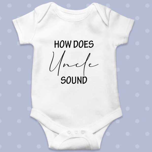 How does Uncle sound baby grow