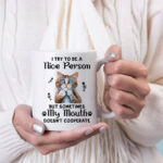 I try to be a nice person coffee mug