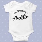 Promoted to Auntie Baby grow