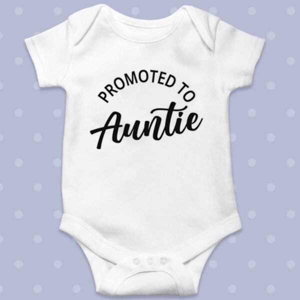 Promoted to Auntie Baby grow