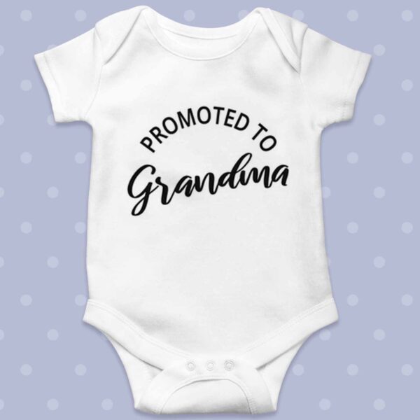 Promoted to Grandma Baby grow