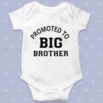 Promoted to big Brother baby grow